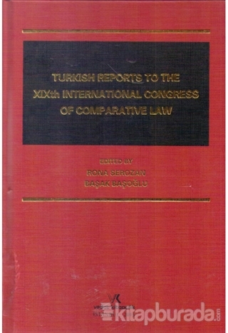 Turkısh Reports To The 19th Internatıonal Congress Of Comparatıve Law