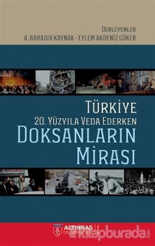 Türkiye 20. Yüzyıla Veda Ederken: Doksanların Mirası Eylem Akdeniz Gök