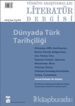 Türkiye Araştırmaları Literatür Dergisi Cilt 8 Sayı: 15 2010 Kolektif