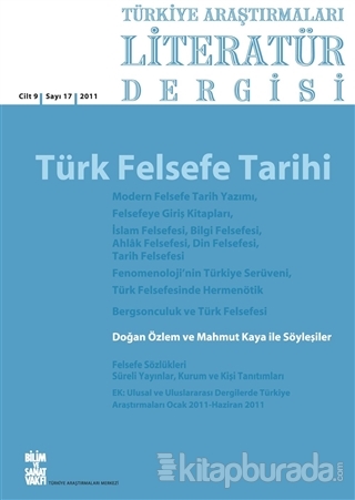 Türkiye Araştırmaları Literatür Dergisi Cilt 9 Sayı: 17 2011