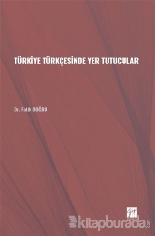 Türkiye Türkçesinde Yer Tutucular Fatih Doğru