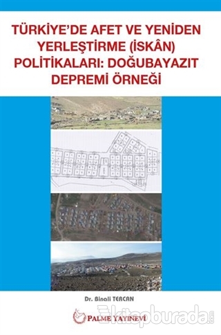 Türkiye'de Afet ve Yeniden Yerleştirme Politikaları Binali Tercan
