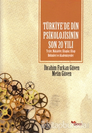 Türkiye'de Din Psikolojisinin Son 20 Yılı