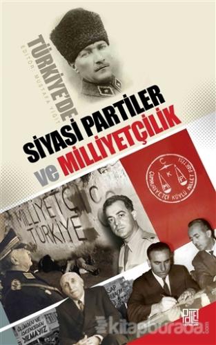 Türkiye'de Siyasi Partiler ve Milliyetçilik Mustafa Yiğit