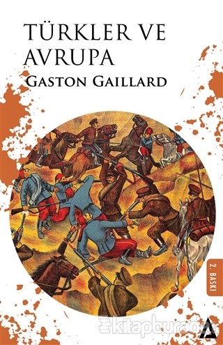 Türkler ve Avrupa Gaston Gaillard