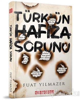 Türk'ün Hafıza Sorunu Fuat Yılmazer