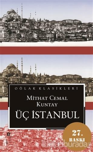 Üç İstanbul %30 indirimli Mithat Cemal Kuntay