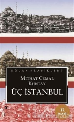 Üç İstanbul %15 indirimli Mithat Cemal Kuntay