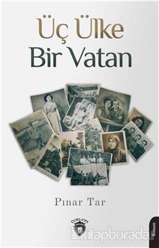Üç Ülke Bir Vatan Pınar Tar