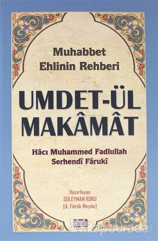 Umdet-ül Makamat - Muhabbet Ehlinin Rehberi (Ciltli) Kolektif