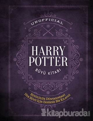 Unofficial Harry Potter Büyü Kitabı (Ciltli)
