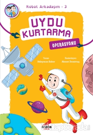 Uydu Kurtarma Operasyonu - Robot Arkadaşım 3 Süleyman Ezber