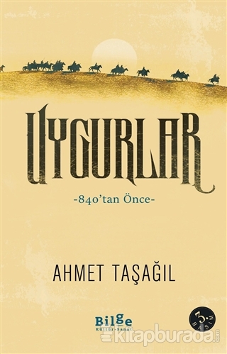 Uygurlar Ahmet Taşağıl