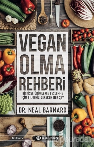 Vegan Olma Rehberi Neal Barnard