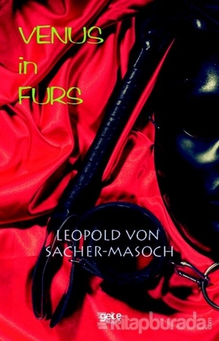 Venus in Furs Leopold Von Sacher - Masoch