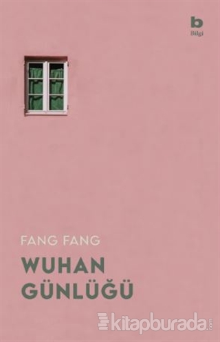 Wuhan Günlüğü Fang Fang