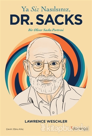 Ya Siz Nasılsınız Dr. Sacks?