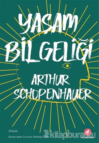 Yaşam Bilgeliği Arthur Schopenhauer