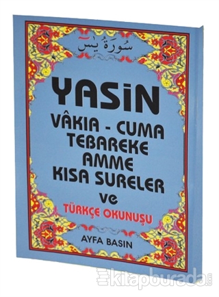 Yasin Vakıa - Cuma Tebareke Amme Kısa Sureler ve Türkçe Okunuşu Çanta Boy (Ayfa-008)