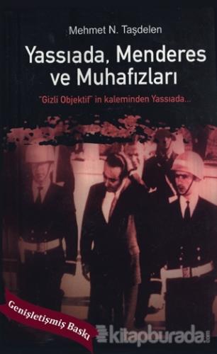 Yassıada Menderes ve Muhafızları Mehmet N. Taşdelen