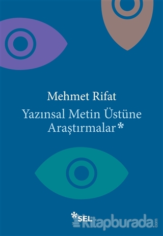 Yazınsal Metin Üstüne Araştırmalar Mehmet Rifat