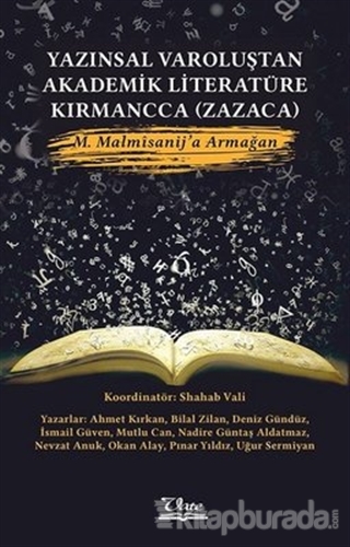Yazınsal Varoluştan Akademik Literatüre Kırmancca (Zazaca) Kolektif