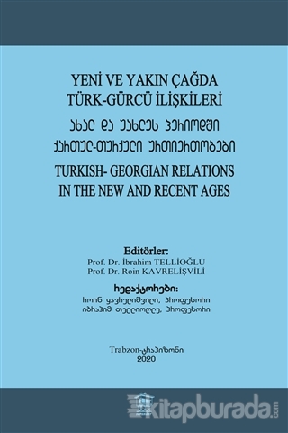 Yeni ve Yakın Çağda Türk-Gürcü İlişkileri