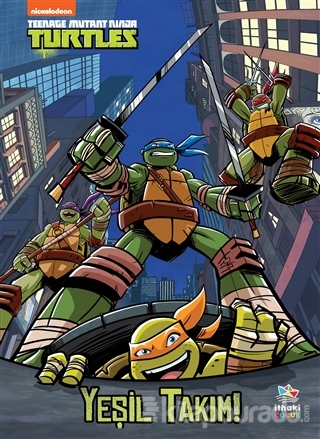 Yeşil Takım! - Teenage Mutant Ninja Turtles