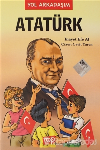 Yol Arkadaşım Atatürk 5. Kitap İnayet Efe Al