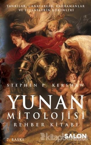 Yunan Mitolojisi (Ciltli) Stephen P. Kershaw
