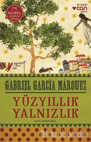 Yüzyıllık Yalnızlık Gabriel Garcia Marquez
