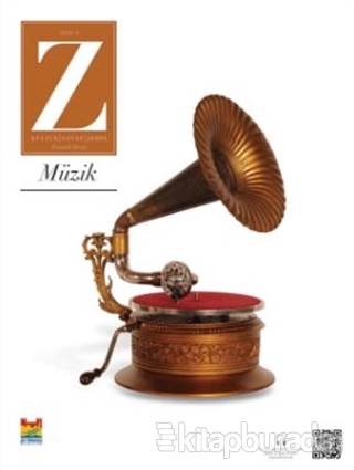 Z Dergisi Tematik Mevsimlik Kültür Sanat Şehir Dergisi Sayı: 4 Müzik
