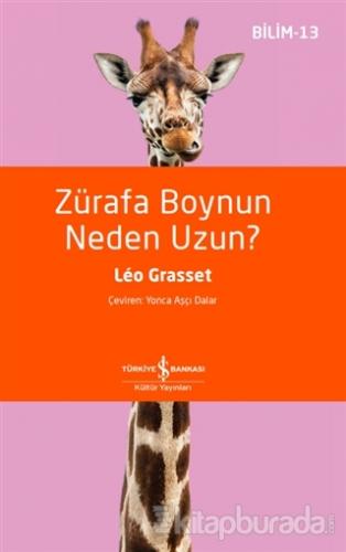 Zürafa Boynun Neden Uzun? Leo Grasset